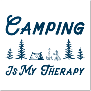 Camping Is My Therapy Posters and Art